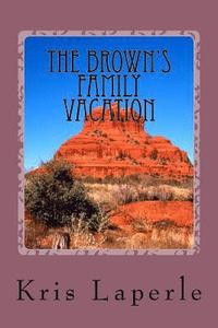 bokomslag The Brown's Family Vacation