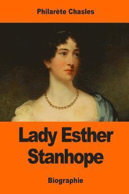 Lady Esther Stanhope 1