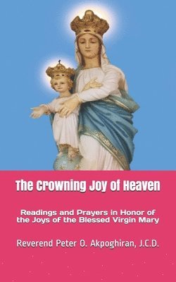 The Crowning Joy of Heaven 1