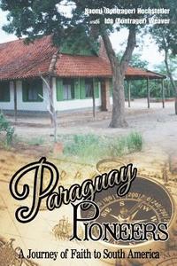 bokomslag Paraguay Pioneers