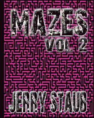 Mazes Vol. 2 1