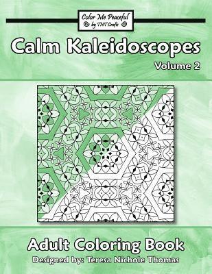 bokomslag Calm Kaleidoscopes Adult Coloring Book, Volume 2