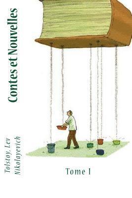 Contes et Nouvelles: Tome I 1