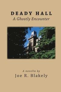 bokomslag Deady Hall: A Ghostly Encounter