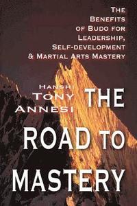 bokomslag The Road to Mastery