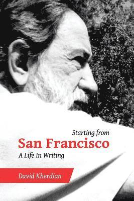 bokomslag Starting from San Francisco: A Life in Writing