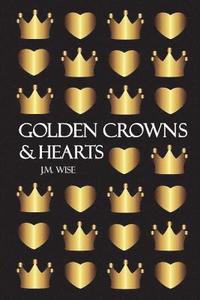 bokomslag Golden Crowns and Hearts