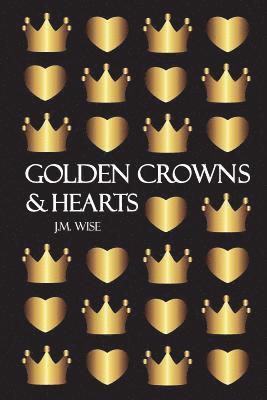 bokomslag Golden Crowns and Hearts
