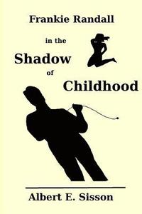 bokomslag Frankie Randall in the Shadow of Childhood