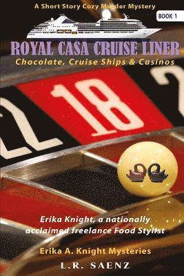 Royal Casa Cruise Liner: Chocolate, Cruise Ships & Casinos 1