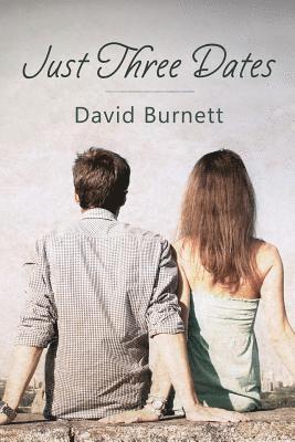 David Burnett - Just Three Dates, Häftad