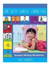 bokomslag Fun With Chinese Characters Student Writing Workbook