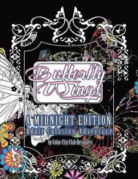 bokomslag Butterflywing Ball: A Midnight Edition Adult Coloring Adventure: 30 Amazing Black Background Coloring Designs