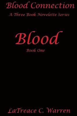 Blood: Book One 1