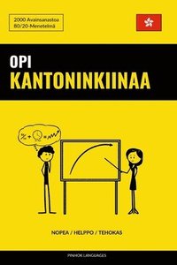 bokomslag Opi Kantoninkiinaa - Nopea / Helppo / Tehokas