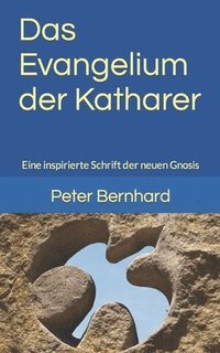 bokomslag Das Evangelium der Katharer