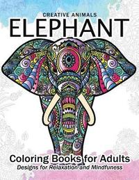 bokomslag Elephant Coloring Book for Adults: Creative Animals Design for Relaxation and mindfulness