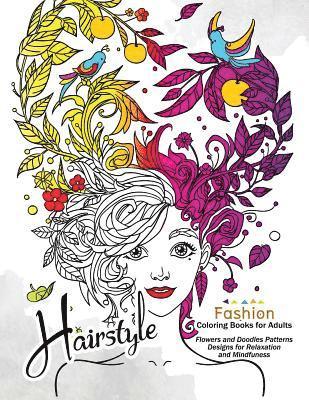 HairStlye Fashion Coloring Books: Amazing Flower and Doodle Pattermns Design 1