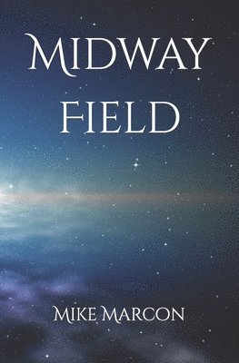 Midway Field 1