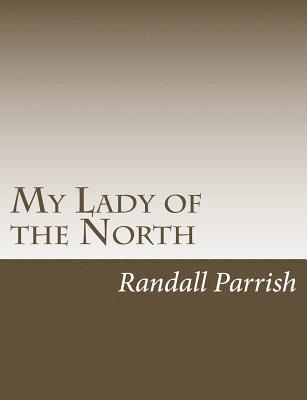 My Lady of the North 1