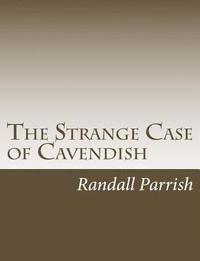 bokomslag The Strange Case of Cavendish