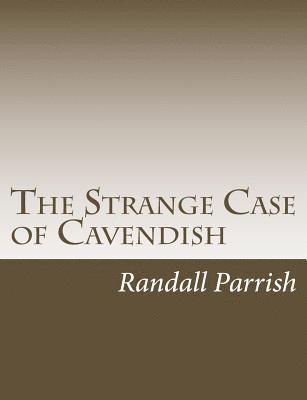 bokomslag The Strange Case of Cavendish