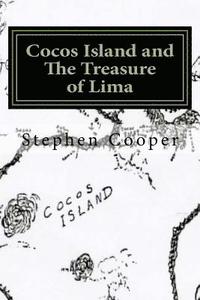 bokomslag Cocos Island and The Treasure of Lima: A Desert Island Myth