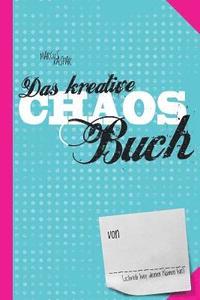bokomslag kreative Chaos Buch