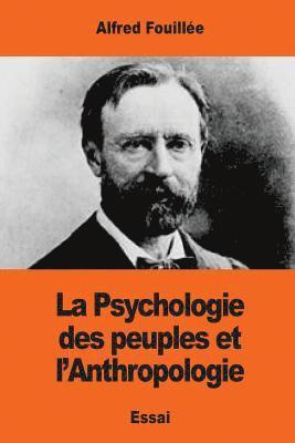 bokomslag La Psychologie des peuples et l'Anthropologie