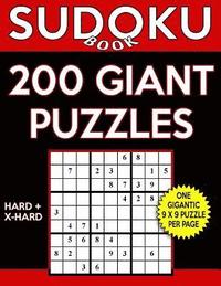 bokomslag Sudoku Book 200 GIANT Puzzles, 100 Hard and 100 Extra Hard: Sudoku Puzzle Book With One Gigantic Puzzle Per Page and Two Levels of Difficulty To Impro