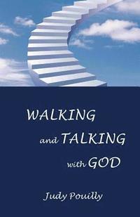 bokomslag Walking and Talking with God