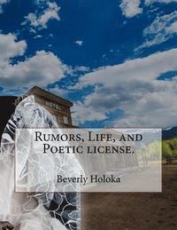 bokomslag Rumors, Life, and Poetic license.