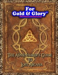 bokomslag The Adventurer's Guide to Lost Arcana
