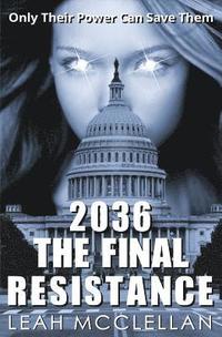 bokomslag 2036 The Final Resistance