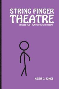 bokomslag String Finger Theatre, Episode Five