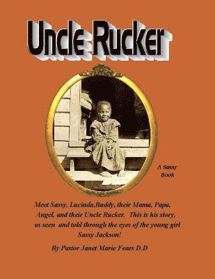 bokomslag Uncle Rucker: A Sassy Book !