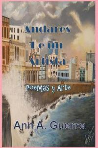 bokomslag Andares de un Artista: Poemas y Arte