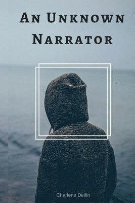 An Unknown Narrator 1