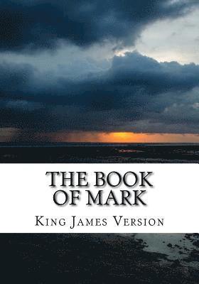 King James Version - The Book of Mark (KJV) (Large Print), Häftad
