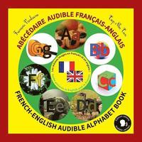 bokomslag Abécédaire audible francais-anglais / French-English audible alphabet book