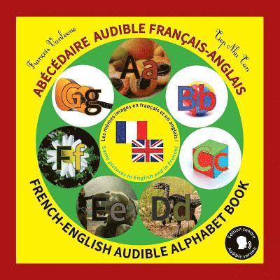 Abécédaire audible francais-anglais / French-English audible alphabet book 1