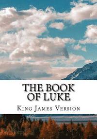 bokomslag The Book of Luke (KJV) (Large Print)