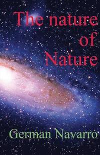 bokomslag The nature of Nature: Prime numbers and zero-point measurement of the fundamental variables of Nature