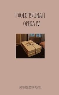 bokomslag Opera IV