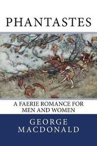 bokomslag Phantastes: A Faerie Romance for Men and Women