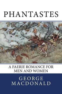 bokomslag Phantastes: A Faerie Romance for Men and Women