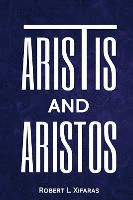 Aristis and Aristos 1