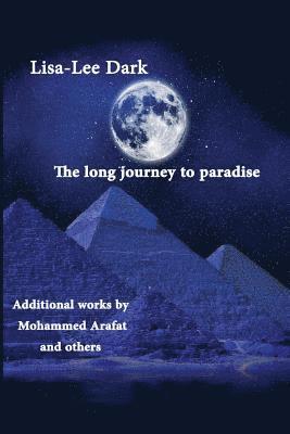 bokomslag The long journey to Paradise: A Muslim love story