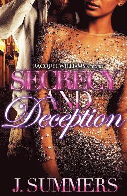 Secrecy and Deception 1