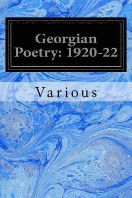 Georgian Poetry: 1920-22 1